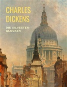 Charles Dickens - Die Silvesterglocken