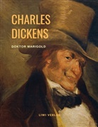 Charles Dickens - Doktor Marigold
