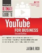 The Staff of Entrepreneur Media, Jason R Rich, Jason R. Rich, The Staff of Entrepreneur Media, Inc The Staff Of Entrepreneur Media - Ultimate Guide to Youtube for Business