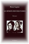 Pierre Lepere, Pierre Lepère - Le D?mon Des Solitaires