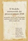 Davide Ausili, Giliola Baccin, Cecilia Sironi - Il Modello Assistenziale Dei Processi Umani 2018