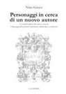 Nino Greco - Personaggi in cerca di un nuovo autore