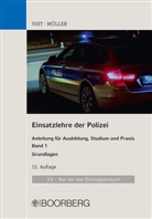 Heinz-Walter Müller, Fran Voit, Frank Voit - Einsatzlehre der Polizei - 1: Grundlagen