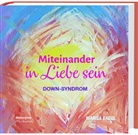 Marisa Gaggl - Miteinander in Liebe sein - Down-Syndrom