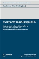 Klau Brummer, Klaus Brummer, Kießling, Friedrich Kießling - Zivilmacht Bundesrepublik?