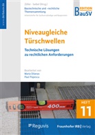 Mari Dilanas, Maria Dilanas, Paul Popescu, Boldt, Boldt, Antje Boldt... - Baurechtliche und -technische Themensammlung - 11: Niveaugleiche Türschwellen