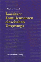 Walter Wenzel - Lausitzer Familiennamen slawischen Ursprungs