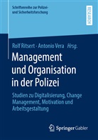 Rol Ritsert, Rolf Ritsert, Rol Ritsert (Univ.-Prof. Dr.), Rolf Ritsert (Univ.-Prof. Dr.), Vera, Antonio Vera... - Management und Organisation in der Polizei