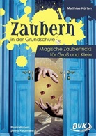 Matthias Kürten, Jenny Katzmann - Zaubern in der Grundschule