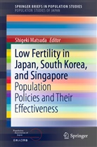 Shigek Matsuda, Shigeki Matsuda - Low Fertility in Japan, South Korea, and Singapore