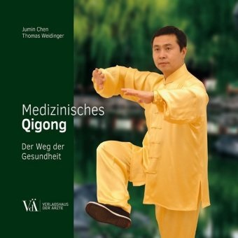 Jumi Chen, Jumin Chen, Thomas Weidinger - Medizinisches Qigong Der Weg der Gesundheit