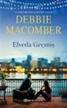 Debbie Macomber - Elveda Gecmis