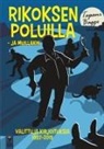 Tapani Bagge - Rikoksen poluilla - ja muillakin