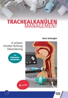 Hans Schwegler - Trachealkanülenmanagement