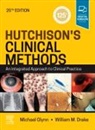 William M Drake, William M. Drake, Michael Glynn, William M Drake - Hutchison's Clinical Methods