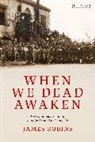 James Robins, Robins James - When We Dead Awaken: Australia, New Zealand, and the Armenian Genocide