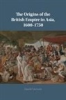 David Veevers, David (Queen Mary University of London) Veevers - Origins of the British Empire in Asia, 1600-1750