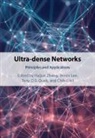 Haijun Lee Zhang, Chih-Lin I, I Chih-Lin, Jemin Lee, Tony Q S Quek, Tony Q. S. Quek... - Ultra-Dense Networks