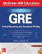 Kathy Zahler, Kathy A. Zahler - McGraw-Hill Education Conquering GRE Verbal Reasoning and Analytical Writing, Second Edition