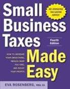 Eva Rosenberg, Rosenberg Eva - Small Business Taxes Made Easy, Fourth Edition