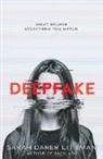 Sarah Darer Littman - Deepfake