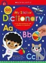 Scholastic - My Sticker Dictionary: Scholastic Early Learners (Sticker Book)