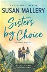 Susan Mallery - Sisters by Choice