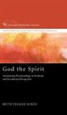 Beth Felker Jones, Beth Felker Jones - God the Spirit