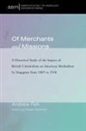 Andrew Peh - Of Merchants and Missions