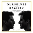Faisal Binali - Ourselves and the Reality