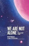 Kristi Pederson - We Are Not Alone: My Extraterrestrial Contact Volume 1