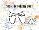 Jason Peters, Kylene Peters, Trace Flora, Kirsten Jones, Adam Weart - Shitties on My Toes: Volume 1