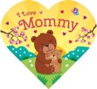 Laura Gates Galvin, Laura Gates Galvin, Helen Graper - Heart-Shaped BB - I Love Mommy