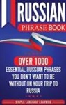 Simple Language Learning - Russian Phrase Book