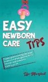 Lisa Marshall - Easy Newborn Care Tips