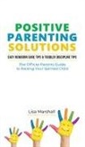 Lisa Marshall - Positive Parenting Solutions 2-in-1 Books