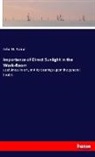 John N Farrar, John N. Farrar - Importance of Direct Sunlight in the Work-Room