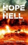 Darrell Keifer - A Hope in Hell