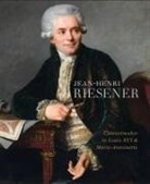 Rufus Bird, Mia Jackson, Helen Jacobsen - Jean-Henri Riesener