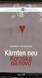 Oswald, Oswald, Jani Oswald, Lojz Wieser, Lojze Wieser - Kärnten neu / Koroska na novo