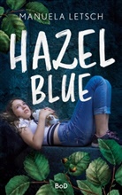 Manuela Letsch - Hazel Blue