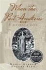 Maria Avraam, Helena Kidd - When the Past Awakens