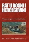 Muhamed Borogovac - Rat U Bosni I Hercegovini