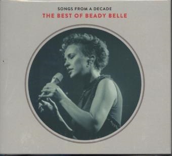 Beady Belle, Beady Belle - Songs From A Decade-The Best Of Beady Belle, 3 Audio-CD (Audio book)