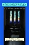 Abby Bates, Becky Ledbetter - In the Pastor's Study: A Spiritual Journey into Self-Awareness