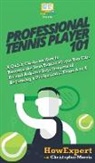 Howexpert, Christopher Morris - Professional Tennis Player 101