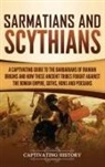 Captivating History - Sarmatians and Scythians