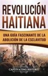 Captivating History - Revolución haitiana