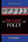 Desiderius Erasmus - In Praise of Folly - Erasmus
