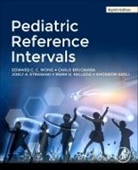 Khosrow Adeli, Carlo Brugnara, Carlo (Director Brugnara, Carlo (MD Brugnara, Brugnara Carlo, Edward C.C. Wong... - Pediatric Reference Intervals